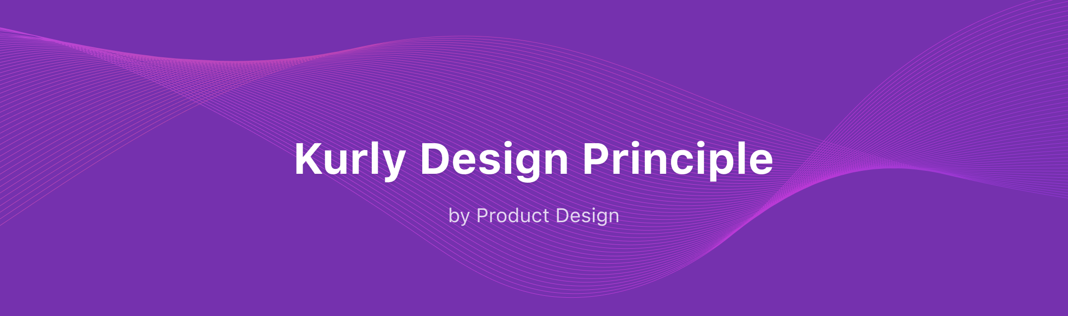 Kurly Design Principle